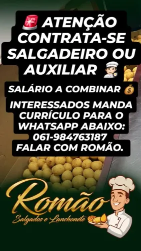 CONTRATA-SE SALGADEIRO OU AUXILIAR.