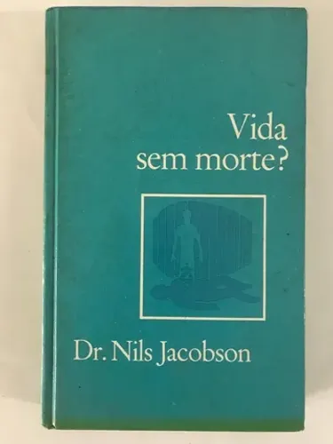 Livro Vida sem morte?