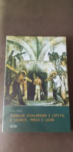 Livro - Trabalho Assalariado e Capital & Salário, Preço e Lucro - Karl Marx (autor)