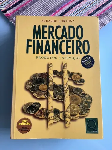 Mercado Financeiro - 18ª edição - Eduardo Fortuna