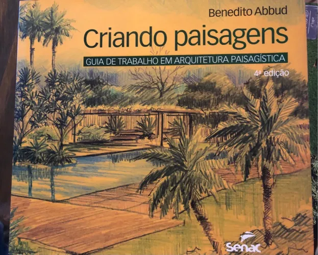 Criando Paisagens: Guia de Trabalho em Arquitetura Paisagística - 4ª Edição