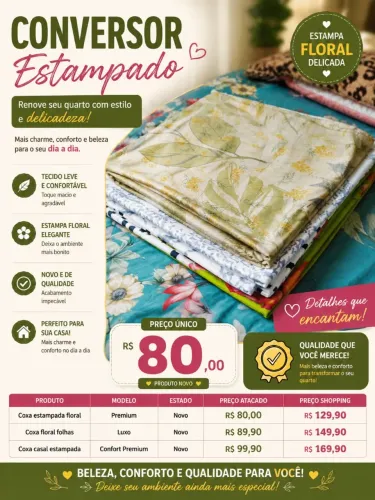 COXA , COM ESTAMPA FLORAL , TECIDO , LEVE E , CONFORTÁVEL!