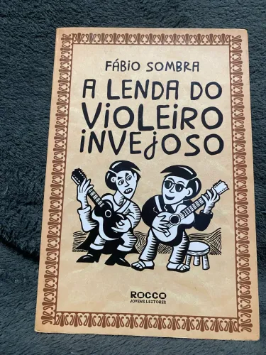 Livro A Lenda do Violeiro Invejoso - Fábio Sombra