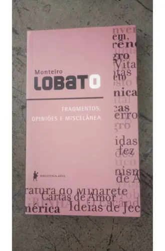 livros Monteiro Lobato: Mister Slang e o Brasil, Prefácios e Entrevistas, Fragmentos