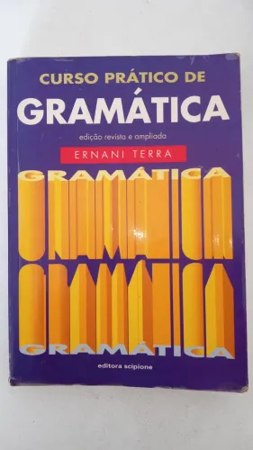 Curso Prático de Gramática - Ernani Terra 3a . Edição 
