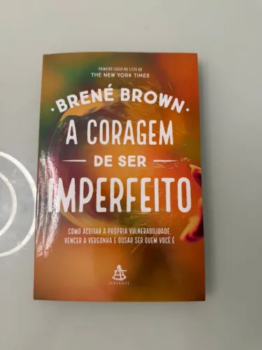 Livro A CORAGEM DE SER IMPERFEITO