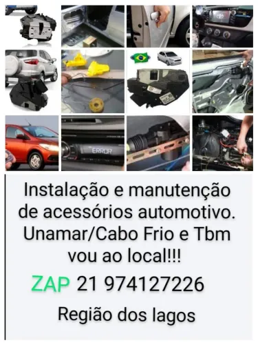 Instalação e manutenção de acessórios automotivo! Tbm vou ao local, região dos lagos.