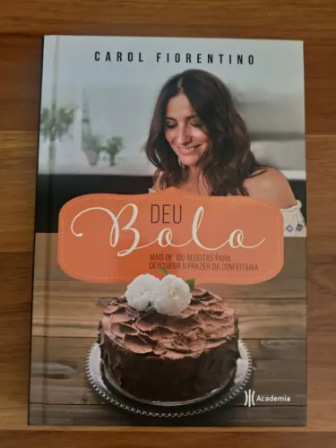 Deu Bolo por Carol Fiorentino - Receitas de Confeitaria