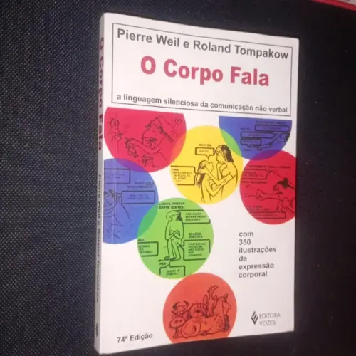 Livro O Corpo Fala - Pierre Weil e Roland Tompakow (Editora Vozes)
