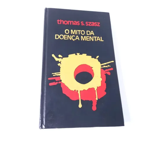 O mito da doença mental Thomas s s