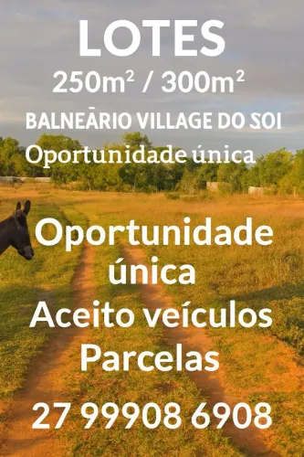 LOTES ESCRITURADOS À VENDA EM GUARAPARI - BALNEÁRIO VILLAGE DO SOL, ABERTO A PROPOSTAS LEA