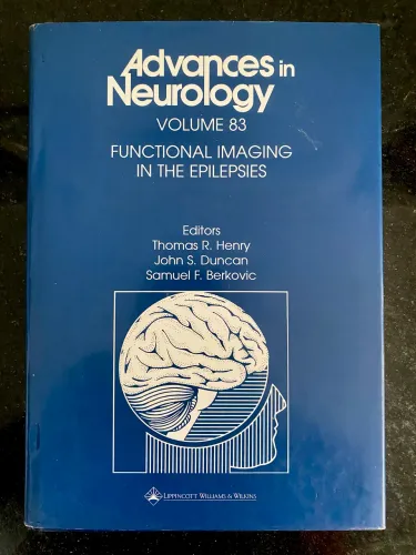 ADVANCES IN NEUROLOGY - VOLUME 83 Functional Imaging in the Epilepsies