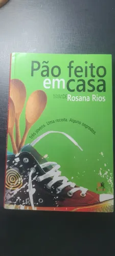 Livro Pão feito em casa - Rosana Rios