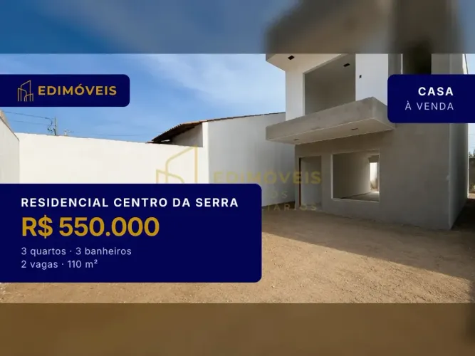 Casa 3 quartos no Residencial Centro da Serra, conforto e privacidade garantidos