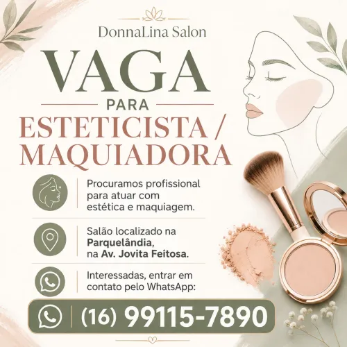 Vaga para Esteticista e Maquiadora