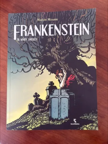 Frankenstein de Mary Shelley - Por Marion Mousse