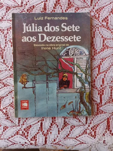 Júlia dos Sete aos Dezessete - Luiz Fernandes