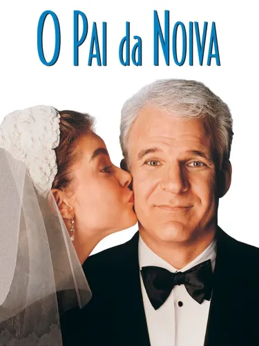 Filme O Pai da Noiva 1 e 2