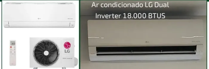 AR CONDICIONADO LG DUAL INVERTER 18.000 BTUS