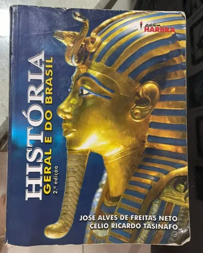 História Geral e do Brasil 2 edição - José Alves de Freitas Neto e Célio Ricardo Tasinafo