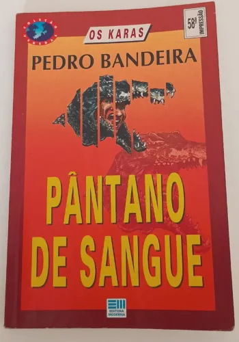 Livro - Pântano de Sangue (Pedro Bandeira)