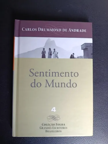 Livro Carlos Drummond de Andrade: Sentimento do mundo - Col. Folha Grandes Escritores Bras