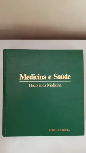 Medicina e Saúde - História da Medicina
