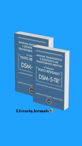 Manual diagnóstico e estatístico de transtornos mentais - DSM-5-TR: Texto revisado