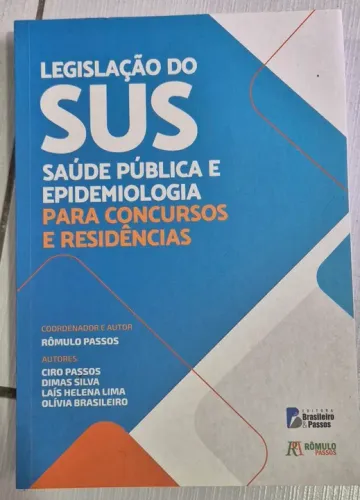 Legislação do SUS - Saúde Pública e Epidemiologia para Concursos e Residências