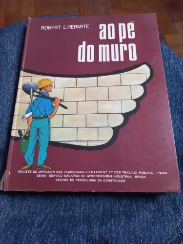 Livro:Ao pé do muro/Robert L'Hermite / 1966/1967
