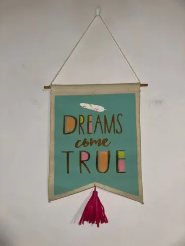Bandeira Decorativa - Dreams Come True