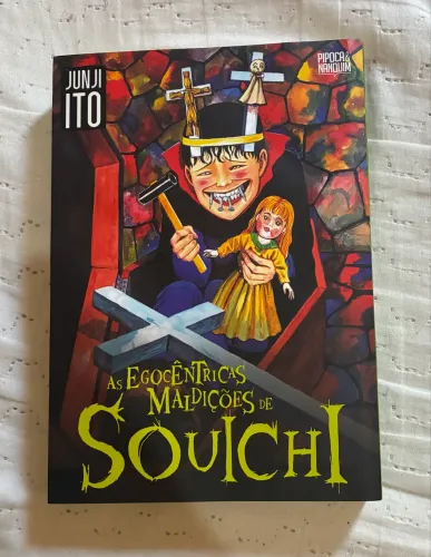 JUNJI ITO - AS EGOCÊNTRICAS MADIÇÕES DE SOUCHI