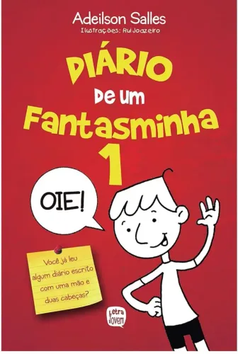 Diário de um Fantasminha Deilson Salles e Outros<br>Diário de Um Fantasminha