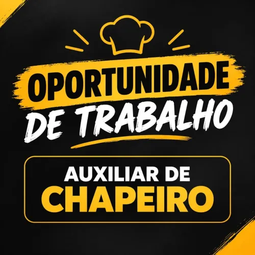 OPORTUNIDADE (AUXILIAR DE CHAPEIRO)