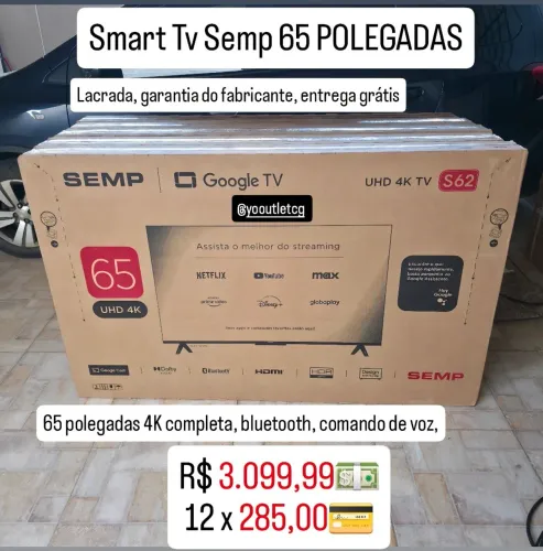 Smart Tv Semp 65" 4K completa, lacrada, NF, garantia, entrega grátis, aceito cartão