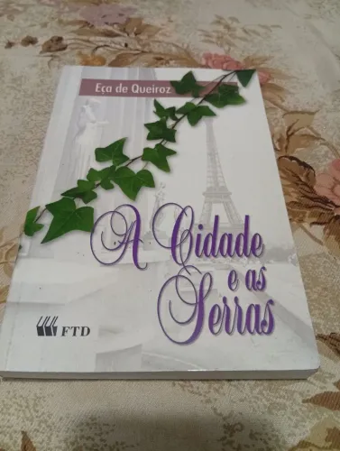 Livro A Cidade e as Serras - Eça de Queiroz (Editora FTD)