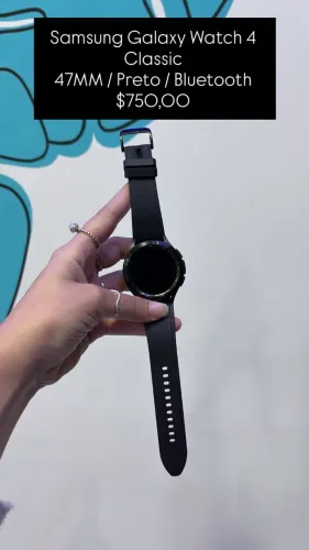Galaxy Watch 4 Classic / 47mm / Bluetooth / R$ 750,00