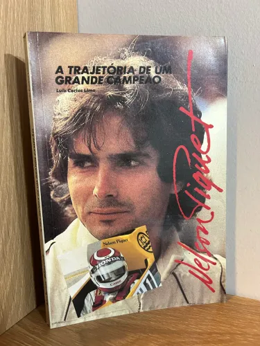 Livro Nelson Piquet A TRAJETÓRIA DE UM GRANDE CAMPEÃO