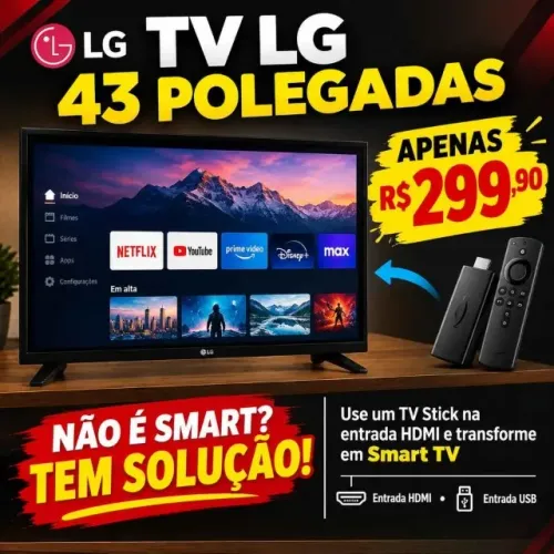 TV 43 LG COM ENTRADA HDMI PARA TV STICK