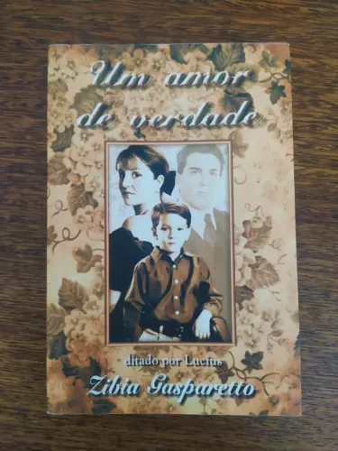 Livro Um Amor De Verdade De Zibia Gasparetto