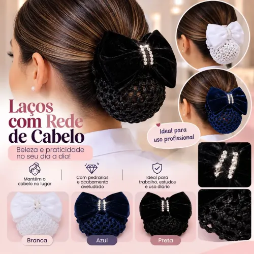 Laços com redinhas luxo