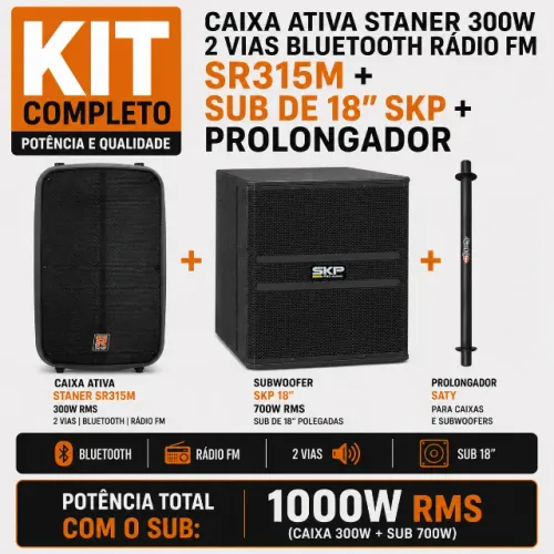 Kit Caixa Ativa Staner SR315M + Subwoofer SKP 18" + Prolongador Saty