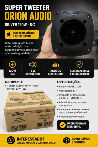 ? Super Tweeter Orion Audio Driver 120W - 8 Ohms | Novo na Caixa