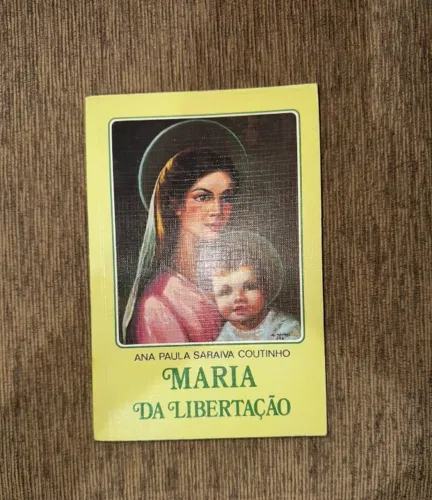 Livro: Maria Da Libertação - Ana Paula Saraiva | Cristão