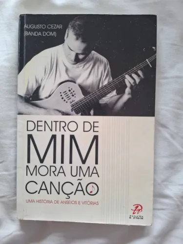Livro Dentro de Mim Mora Uma Canção