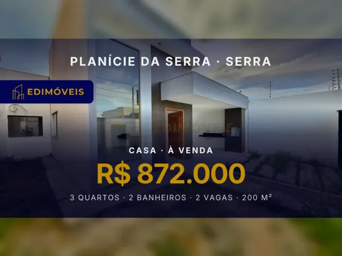 Planície da Serra| Casa 3 quartos com pé-direito alto e área gourmet