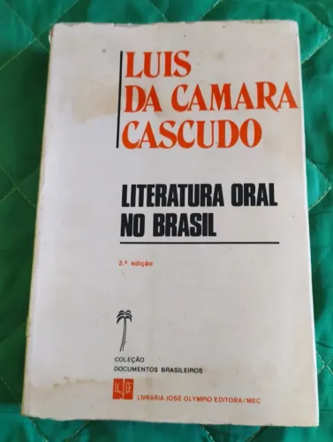Livro Literatura Oral No Brasil De Luis Da Camara
