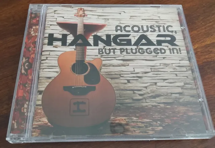 CD Hangar - Acoustic, But Plugged In! (2011)