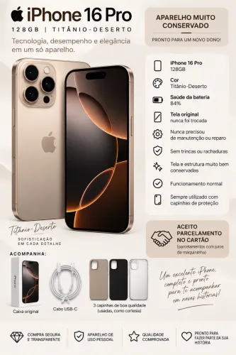 iPhone 16 Pro 128GB Titânio-Deserto - Muito Conservado