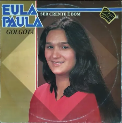 Lp Disco de Vinil Gospel Evangélico Eula Paula - Ser Crente Bom